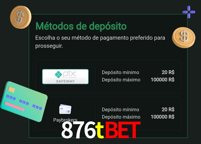 O cassino 876tbet oferece uma grande variedade de métodos de pagamento